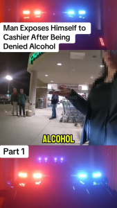 Man Exposes Himself to Cashier After Being Denied Alcohol — Internet Says “This Is Rock Bottom Behavior”