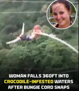 Woman Falls 360ft Into Crocodile-Infested Waters After Bungie Cord Snaps…See more