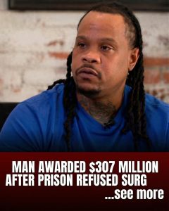 Man Awarded $307 Million After Prison Refused Surg… See More